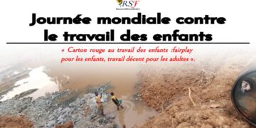 ‎Journée mondiale contre le travail des enfants : RSF Sud-Kivu appelle à bannir toute forme de travail pénible infligé aux enfants  ‎