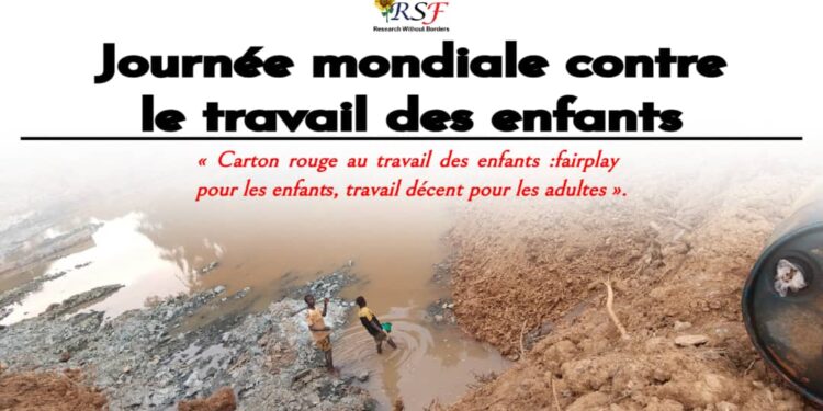 ‎Journée mondiale contre le travail des enfants : RSF Sud-Kivu appelle à bannir toute forme de travail pénible infligé aux enfants  ‎